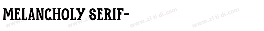 Melancholy Serif字体转换